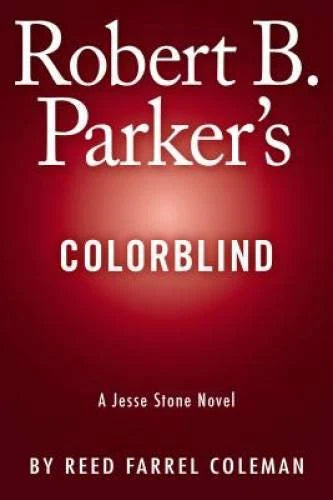 Robert B. Parker's Colorblind (A Jesse Stone Novel) - Hardcover - GOOD - image 2