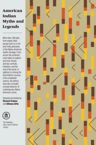 American Indian Myths and Legends (The Pantheon Fairy Tale and Folkl - VERY GOOD - image 2
