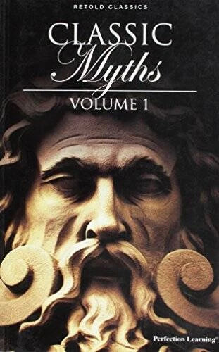 Retold Classic Myths, Volume 1 - Hardcover By Plc - GOOD