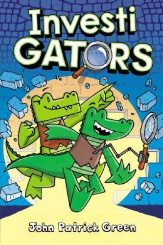 InvestiGators - Hardcover By Green, John Patrick - GOOD