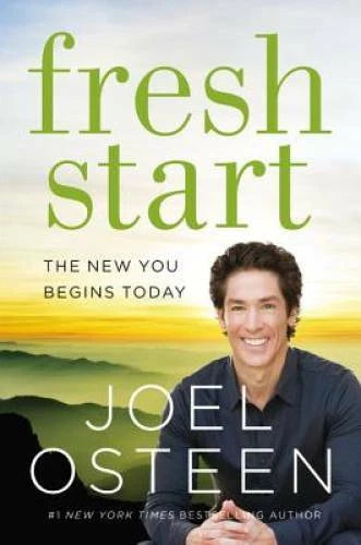 Fresh Start: The New You Begins Today - Hardcover By Osteen, Joel - VERY GOOD - image 2