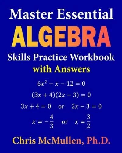 Master Essential Algebra Skills Practice Workbook with Answers: Improve Y - GOOD