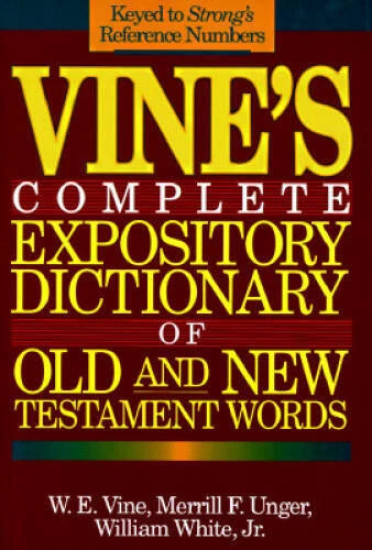 Vine's Complete Expository Dictionary of Old and New Testment Words - VERY GOOD - image 2