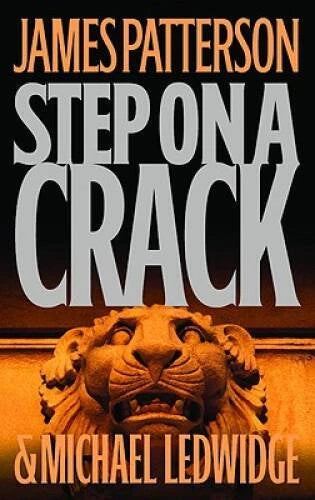 Step on a Crack (Michael Bennett) - Hardcover By Patterson, James - VERY GOOD - image 2