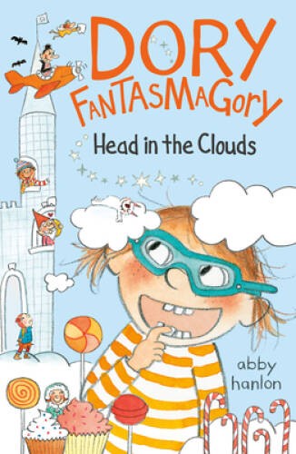 Dory Fantasmagory: Head in the Clouds - Paperback By Hanlon, Abby - VERY GOOD