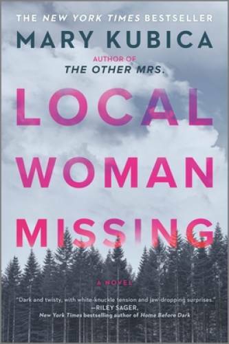 Local Woman Missing: A Novel - Paperback By Kubica, Mary - GOOD