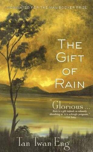 The Gift of Rain: A Novel - Paperback By Eng, Tan Twan - GOOD