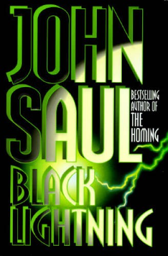 Black Lightning - Hardcover By Saul, John - VERY GOOD