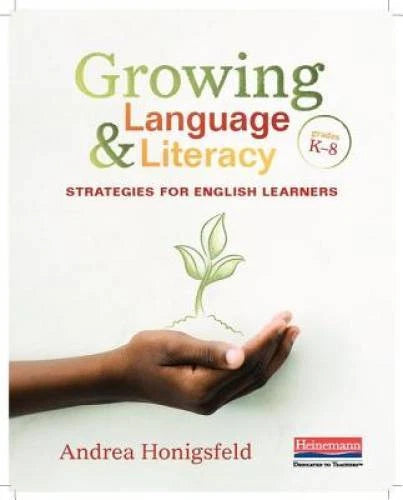 Growing Language and Literacy: Strategies for English Learners - GOOD