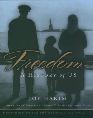 Freedom: A History of US - Paperback By Hakim, Joy - GOOD