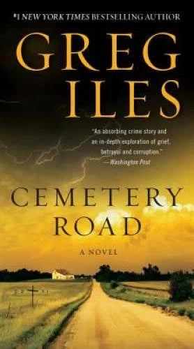 Cemetery Road: A Novel - Mass Market Paperback By Iles, Greg - GOOD - image 2