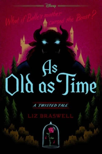 As Old as Time: A Twisted Tale - Paperback By Braswell, Liz - GOOD - image 2