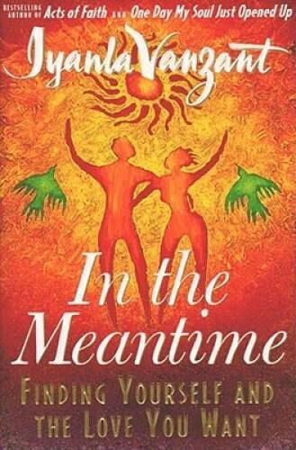 In the Meantime: Finding Yourself and the Love You Want - Hardcover - GOOD - image 2