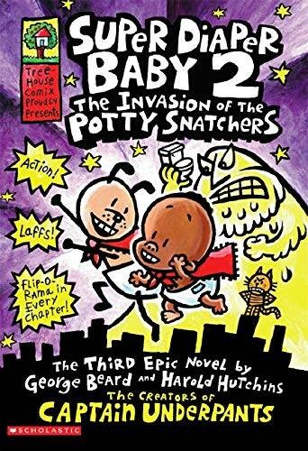 Super Diaper Baby #2: The Invasion of the Potty Snatchers (Captain - VERY GOOD