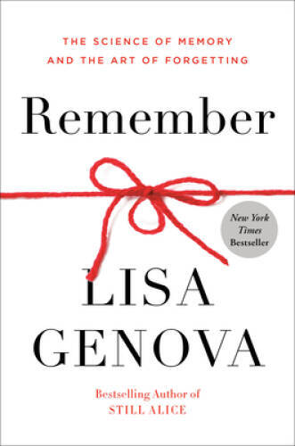 Remember: The Science of Memory and the Art of Forgetting - VERY GOOD