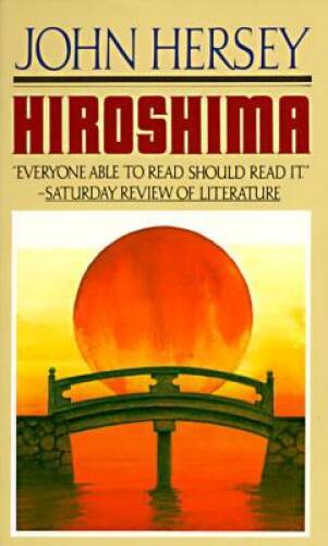 Hiroshima - Mass Market Paperback By Hersey, John - GOOD