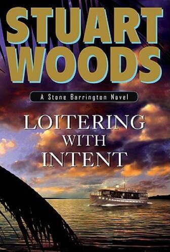Loitering with Intent (Stone Barrington Novels, No 16) - Hardcover - GOOD