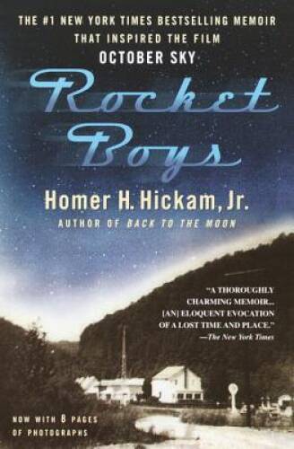 Rocket Boys (The Coalwood Series #1) - Paperback By Homer Hickam - GOOD