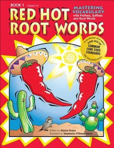 Red Hot Root Words Book 1: Mastering Vocabulary with Prefixes, Suffixes a - GOOD