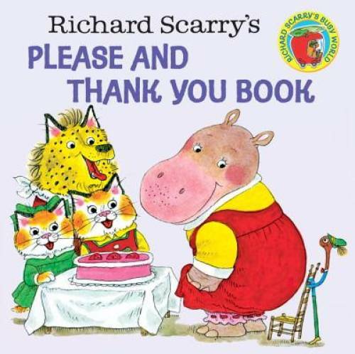 Richard Scarry's Please and Thank You Book (Pictureback(R<wbr/>)) - VERY GOOD
