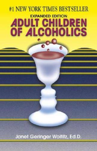 Adult Children of Alcoholics - Paperback By Woititz, Janet G. - VERY GOOD