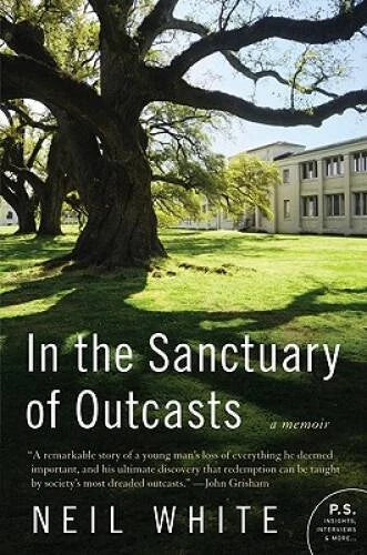 In the Sanctuary of Outcasts: A Memoir (P.S.) - Paperback By White, Neil - GOOD - image 2