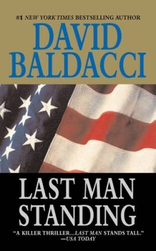 Last Man Standing - Mass Market Paperback By Baldacci, David - GOOD