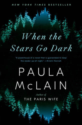 When the Stars Go Dark: A Novel - Hardcover By McLain, Paula - VERY GOOD - image 2
