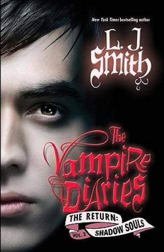 The Vampire Diaries: Shadow Souls (The Return: Vol. 2) - Hardcover - GOOD