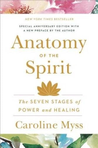 Anatomy of the Spirit: The Seven Stages of Power and Healing - Paperback - GOOD - image 2