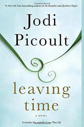 Leaving Time (with bonus novella Larger Than Life): A Novel - VERY GOOD - image 2