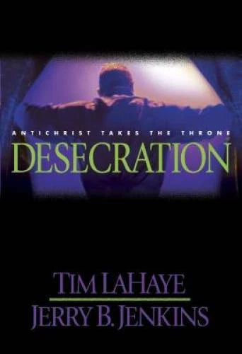 Desecration: Antichrist Takes the Throne (Left Behind No. 9) - VERY GOOD - image 2