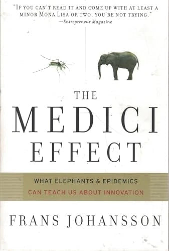 The Medici Effect: What Elephants and Epidemics Can Teach Us Abou - VERY GOOD - image 2