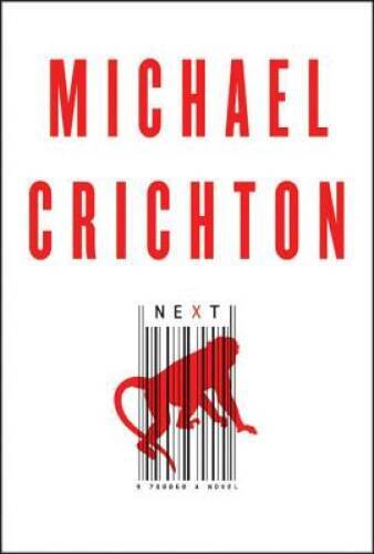 Next - Hardcover By Crichton, Michael - GOOD
