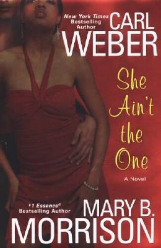 She Ain't The One - Hardcover By Weber, Carl - GOOD