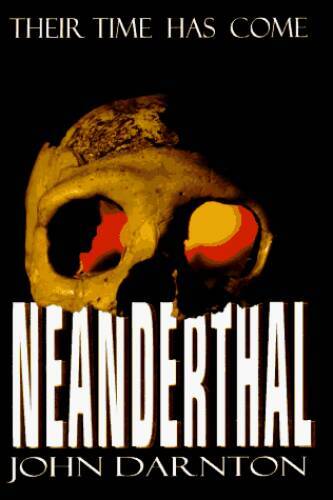 Neanderthal - Hardcover By Darnton, John - GOOD