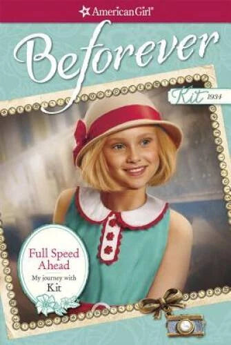 Full Speed Ahead: My Journey with Kit (American Girl Beforever Journey) - GOOD - image 2