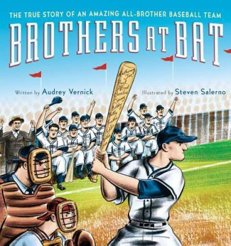 Brothers at Bat: The True Story of an Amazing All-Brother Baseball Team - GOOD