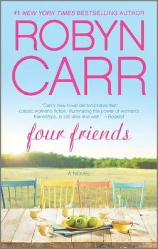 Four Friends - Mass Market Paperback By Carr, Robyn - VERY GOOD - image 2