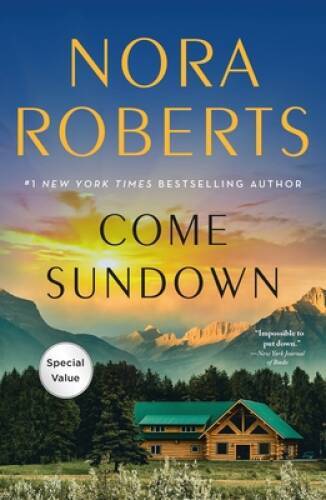 Come Sundown - Paperback By Roberts, Nora - GOOD