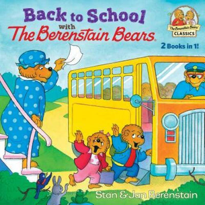 Back to School with the Berenstain Bears (The Berenstain Bea - VERY GOOD