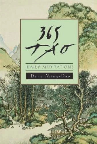 365 Tao: Daily Meditations - Paperback By Deng, Ming-Dao - GOOD - image 2