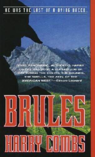 Brules - Mass Market Paperback By Combs, Harry - VERY GOOD