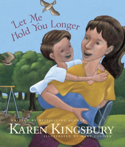 Let Me Hold You Longer - Hardcover By Kingsbury, Karen - VERY GOOD - image 2