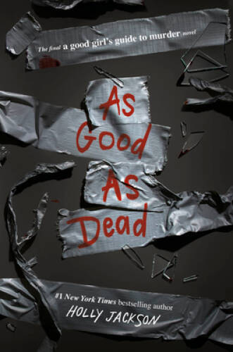 As Good as Dead: The Finale to A Good Girls Guide to Murder - Paperback - GOOD