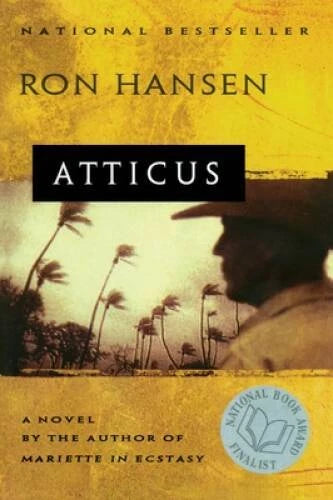 Atticus: A Novel - Paperback By Hansen, Ron - GOOD - image 2