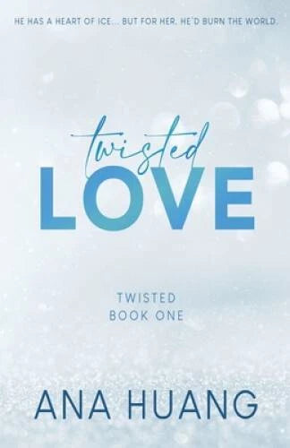 Twisted Love - Special Edition - Paperback By Huang, Ana - VERY GOOD - image 2