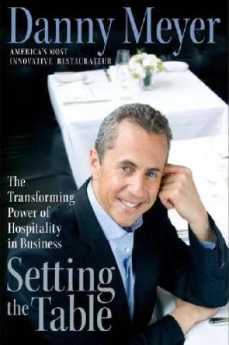 Setting the Table: The Transforming Power of Hospitality in Business - GOOD - image 2