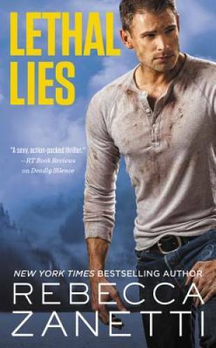 Lethal Lies - Mass Market Paperback By Zanetti, Rebecca - GOOD