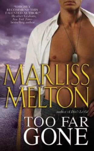 Too Far Gone (Navy SEALs, Book 6) - Mass Market Paperback - GOOD - image 2